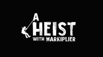 A Heist with Markiplier (2019)