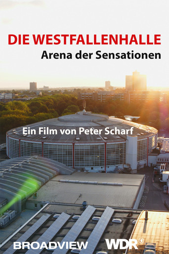 Die Westfalenhalle - Arena der Sensationen poster