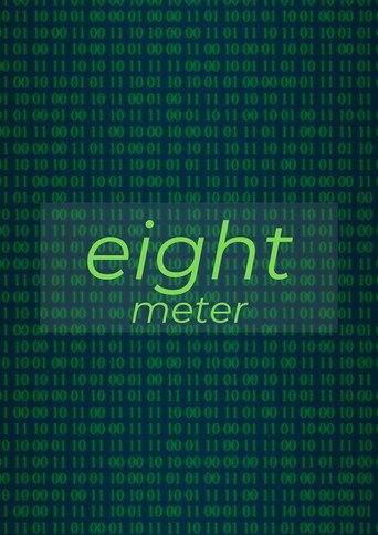 Eight Meter