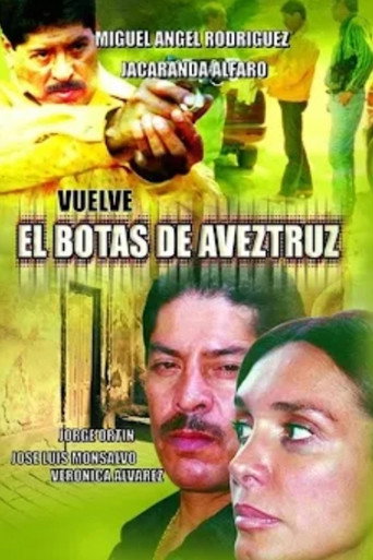 Watch Vuelve el botas de avestruz (2005) online free in HD