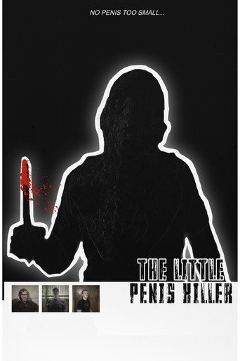 Cartell de The Little Penis Killer