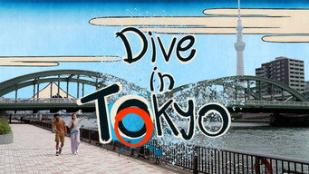 Dive in Tokyo (2022- )