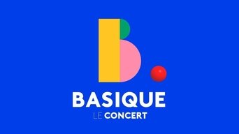 Basique, le concert - S2E01