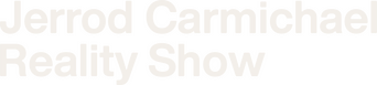 Jerrod Carmichael Reality Show logo