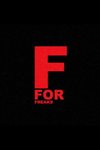 F For Freaks