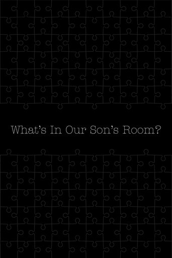 What's in Our Son's Room?