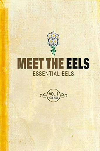 Meet the Eels: Essential Eels: Vol. 1: 1996-2006 (2008)