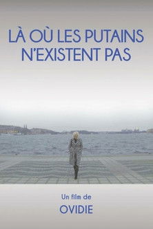 Là où les putains n’existent pas (2018)