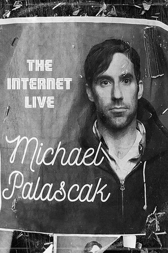 Michael Palascak: The Internet Live poster