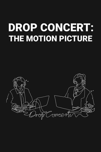 Drop Concert: the Motion Picture