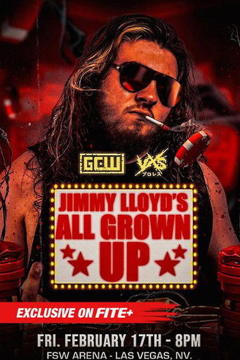 GCW & VXS Jimmy Lloyd's All Grown Up poster