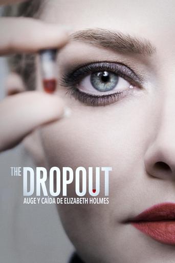 The Dropout: Auge y Caída de Elizabeth Holmes