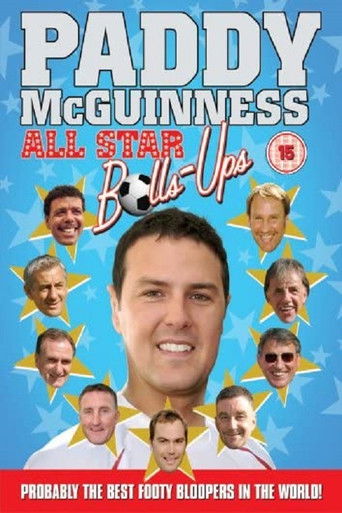 Paddy Mcguiness All Star Balls Ups (2007年)のポスター画像 - FindKey