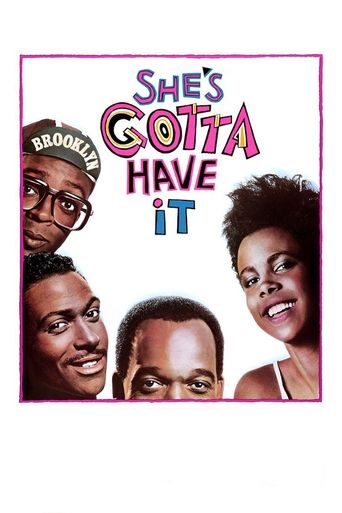 Poster för She's Gotta Have It