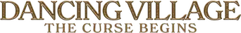Dancing Village: The Curse Begins logo