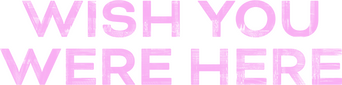 Wish You Were Here logo