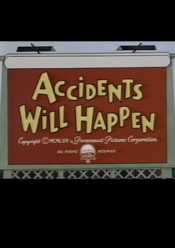 Accidents Will Happen