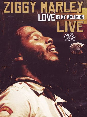 Ziggy Marley: Love Is My Religion: Live poster