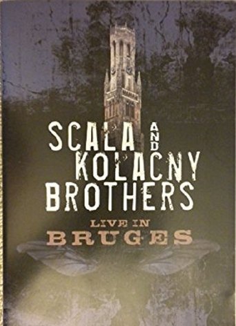 Scala and Kolacny Brothers Live in Bruges poster