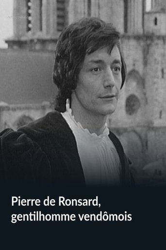 Pierre de Ronsard, Gentleman from Vendôme (1970)