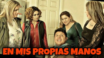 En mis propias manos (2019)