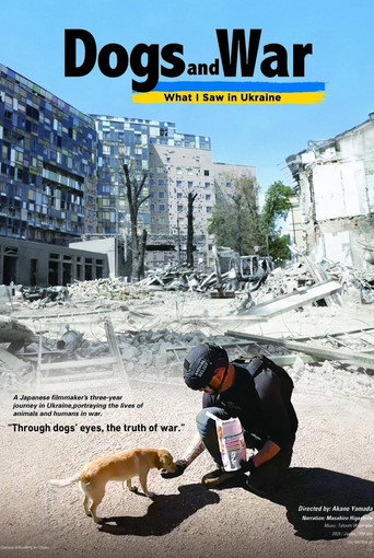 Dogs and War: What I saw in Ukraine (2025)