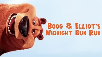 #3 Boog & Elliot's Midnight Bun Run