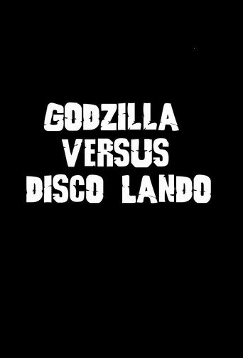 Godzilla Versus Disco Lando (1998)