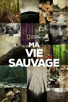 Ma vie sauvage poster