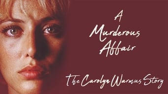 A Murderous Affair: The Carolyn Warmus Story (1992)