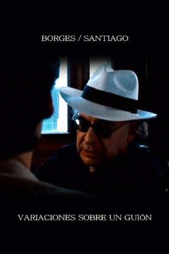 Borges/Santiago: variaciones sobre un guion (2008)