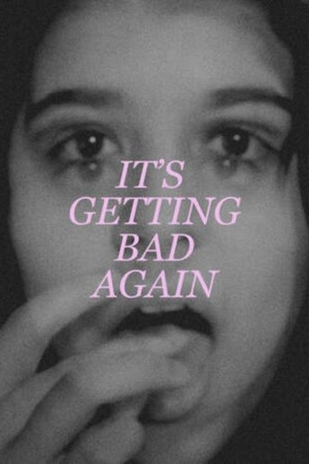 It's Getting Bad Again poster