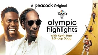 Olympic Highlights with Kevin Hart & Snoop Dogg (2021)
