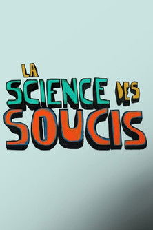La science des soucis poster