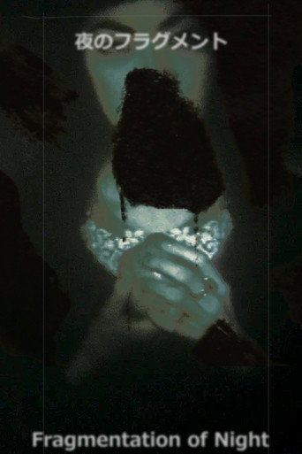 Fragmentation of Night