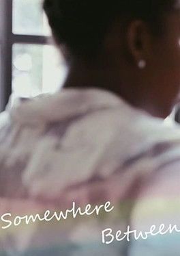 Somewhere Between (2019)
