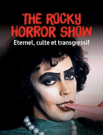 The Rocky Horror Show : Éternel, culte et transgressif