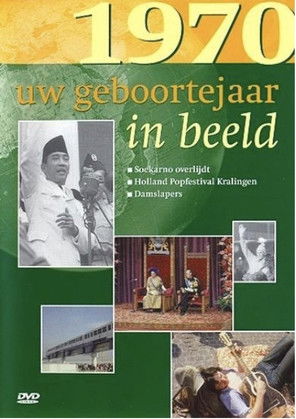 Uw Geboortejaar in Beeld 1970