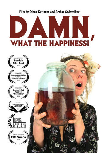 Damn, What the Happiness! poster