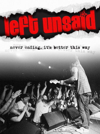 Left Unsaid - Never Ending, It's Better This Way poster
