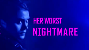 Her Worst Nightmare (2018)