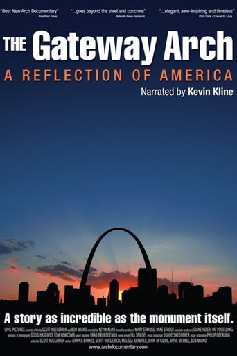 The Gateway Arch: A Reflection of America