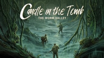 Candle in the Tomb: The Worm Valley (2021)