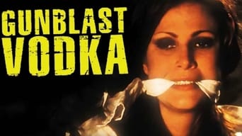 Gunblast Vodka (2000)