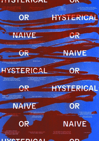 Hysterical or Naive poster