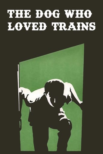 Poster för The Dog Who Loved Trains