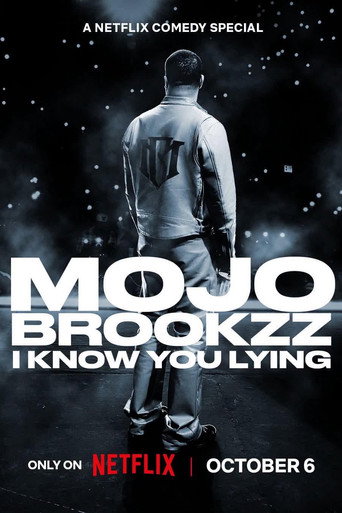 Poster for Mojo Brookzz: I Know You Lying