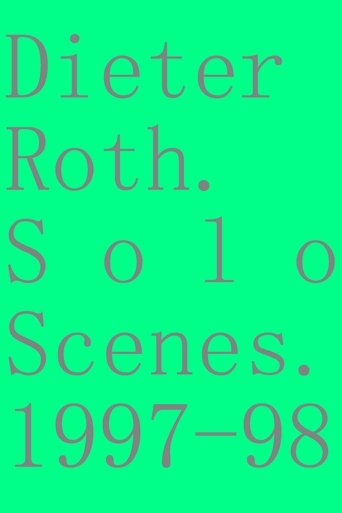Dieter Roth. Solo Scenes. 1997-98 (1998)