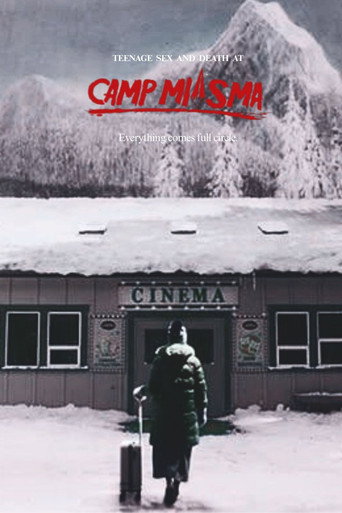 Teenage Sex and Death at Camp Miasma