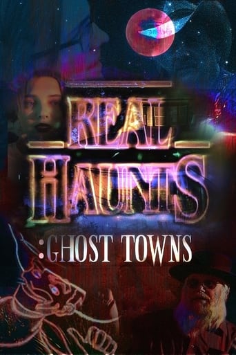 Poster för Real Haunts: Ghost Towns